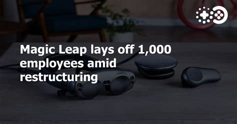 Magic Leap Employee Reviews: Training and Development Opportunities Revealed